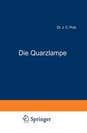 Die Quarzlampe von Pole,  J.C.