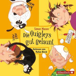 Die Quigleys 4: Die Quigleys gut gelaunt von Beck,  Rufus, Haefs,  Gabriele, Mason,  Simon
