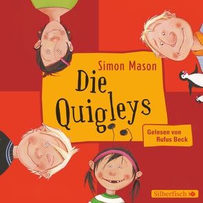 Die Quigleys 1: Die Quigleys von Beck,  Rufus, Haefs,  Gabriele, Mason,  Simon
