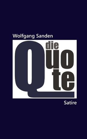 Die Quote von Sanden,  Wolfgang