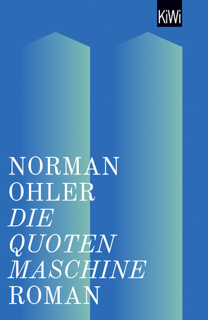 Die Quotenmaschine von Ohler,  Norman