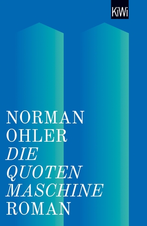 Die Quotenmaschine von Ohler,  Norman