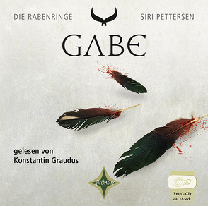 Die Rabenringe III – Gabe von Graudus,  Konstantin, Lendt,  Dagmar, Pettersen,  Siri