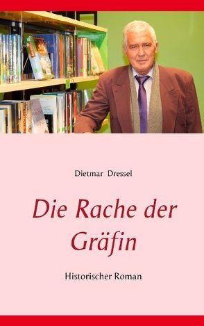 Die Rache der Gräfin von Dressel,  Dietmar