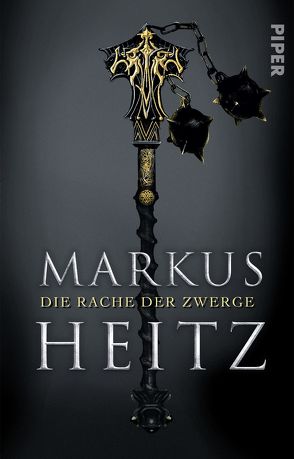 Die Rache der Zwerge von Heitz,  Markus