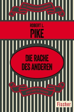 Die Rache des anderen von Baumann,  Bodo, Pike,  Robert L.