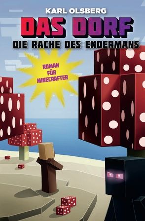 Die Rache des Endermans – Roman für Minecrafter von Olsberg,  Karl