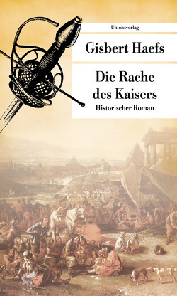 Die Rache des Kaisers von Haefs,  Gisbert