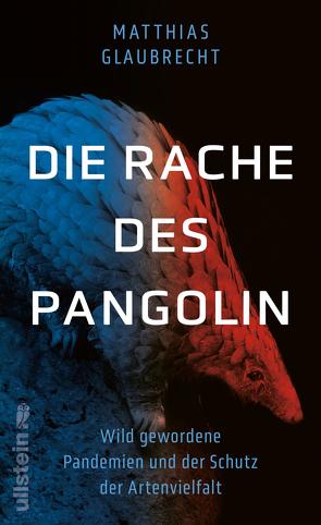 Die Rache des Pangolin von Glaubrecht,  Matthias