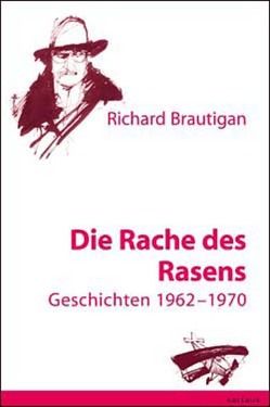 Die Rache des Rasens von Brautigan,  Richard, Ohnemus,  Günter & Ilse