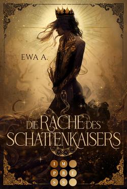 Die Rache des Schattenkaisers von A.,  Ewa