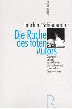 Die Rache des toten Autors von Schiedermair,  Joachim