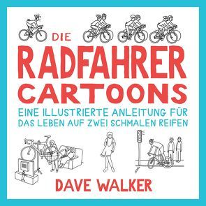 Die Radfahrer Cartoons von Sprehe,  Rainer, Walker,  Dave