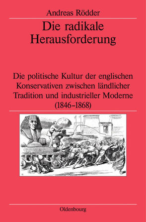 Die radikale Herausforderung von German Historical Institute London, Rödder,  Andreas