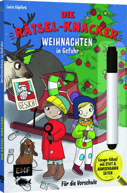 Die Rätsel-Knacker – Weihnachten in Gefahr (Buch mit abwischbarem Stift) von Göpfert,  Lucie