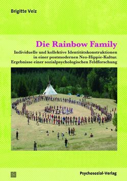 Die Rainbow Family von Keupp,  Heiner, Veiz,  Brigitte