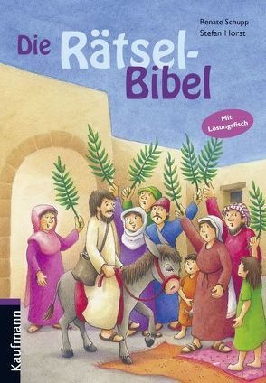 Die Rätsel-Bibel von Horst,  Stefan, Schupp,  Renate