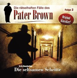 Die rätselhaften Fälle des Pater Brown von Brett,  James A, Chesterton,  G. K. (Gilbert Keith), Winter,  Markus