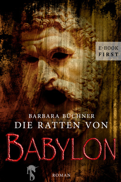 Die Ratten von Babylon von Büchner,  Barbara