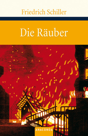 Die Räuber von Schiller,  Friedrich