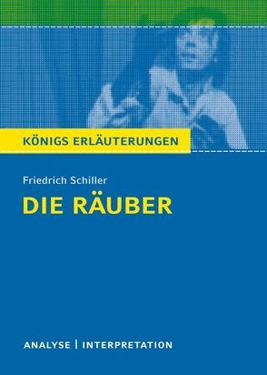 Die Räuber von Friedrich Schiller von Herforth,  Maria-Felicitas, Schiller,  Friedrich