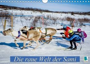 Die raue Welt der Sami (Wandkalender 2018 DIN A4 quer) von CALVENDO