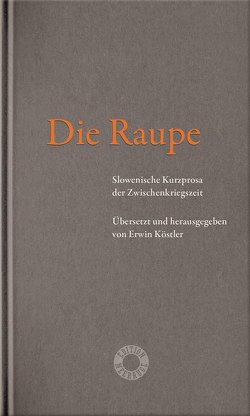 Die Raupe von Koestler,  Erwin