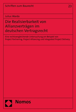 Die Realisierbarkeit von Allianzverträgen im deutschen Vertragsrecht von Warda,  Julius