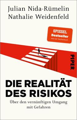 Die Realität des Risikos von Nida-Ruemelin,  Julian, Weidenfeld,  Nathalie