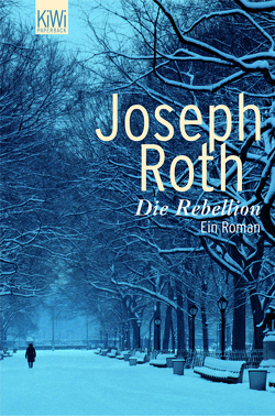 Die Rebellion von Roth,  Joseph