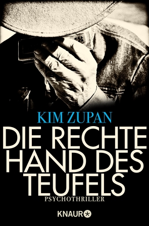 Die rechte Hand des Teufels von Bezzenberger,  Marie-Luise, Zupan,  Kim