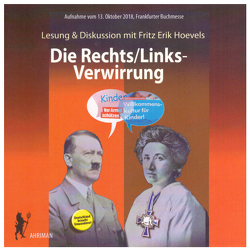 Die Rechts/Links-Verwirrung von Hoevels,  Fritz Erik