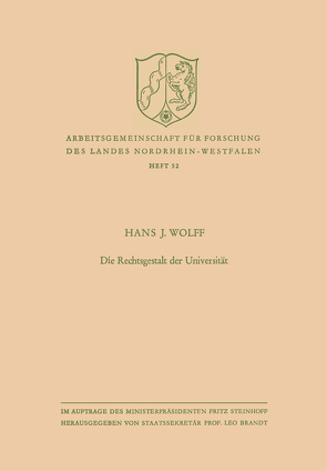 Die Rechtsgestalt der Universität von Wolff,  Hans J.