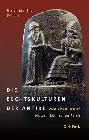 Die Rechtskulturen der Antike von Manthe,  Ulrich