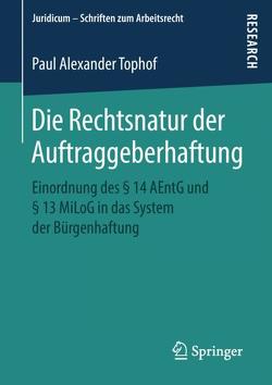 Die Rechtsnatur der Auftraggeberhaftung von Tophof,  Paul Alexander