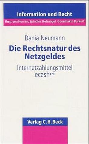 Die Rechtsnatur des Netzgeldes von Neumann,  Dania