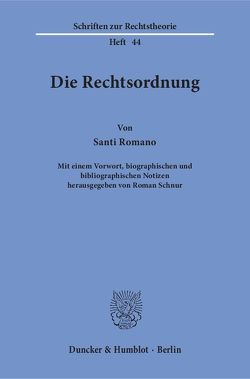 Die Rechtsordnung. von Romano,  Santi, Schnur,  Roman