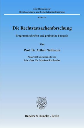 Die Rechtstatsachenforschung. von Nußbaum,  Arthur