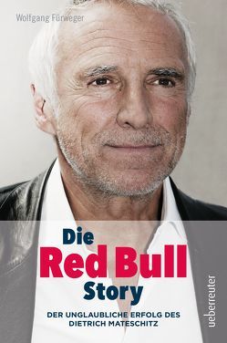Die Red Bull Story 2016 von Fürweger,  Wolfgang