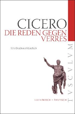 Die Reden gegen Verres von Cicero,  Marcus Tullius, Fuhrmann,  Manfred