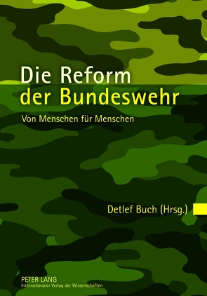 Die Reform der Bundeswehr von Buch,  Detlef