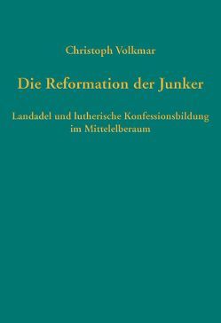 Die Reformation der Junker von Volkmar,  Christoph