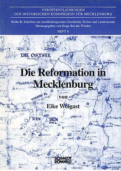Die Reformation in Mecklenburg von Wieden,  Helge bei der, Wolgast,  Eike