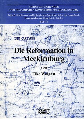 Die Reformation in Mecklenburg von Wieden,  Helge bei der, Wolgast,  Eike