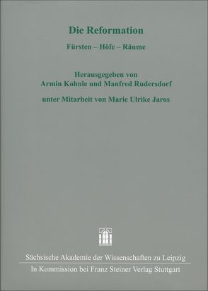 Die Reformation von Jaros,  Marie Ulrike, Kohnle,  Armin, Rudersdorf,  Manfred