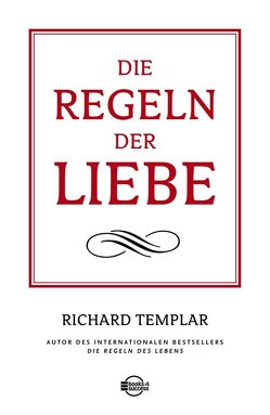 Die Regeln der Liebe von Kleinau,  Tilmann, Templar,  Richard
