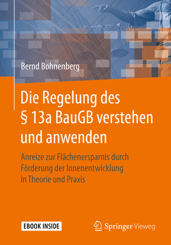 Die Regelung des § 13a BauGB verstehen und anwenden von Bohnenberg,  Bernd