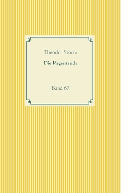 Die Regentrude von Storm,  Theodor
