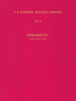 Die Regesten des Kaiserreiches unter Friedrich I. 1152 (1122)-1190 von Opll,  Ferdinand