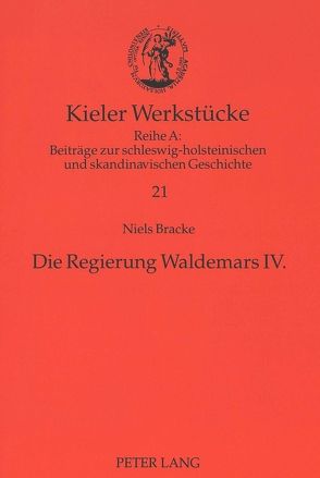 Die Regierung Waldemars IV. von Bracke,  Niels